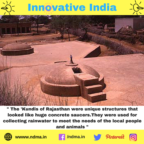 The ‘Kundis’ of Rajasthan were unique structures to collect rainwater